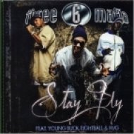 Three Six Mafia - Stay Fly (Original mix)