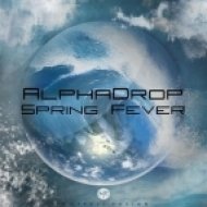 Alpha Drop - Spring Fever (Original mix)