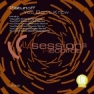 Platunoff - You Don\'t Know (Cetera Remix)