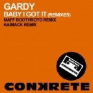 Gardy - Baby I Got It (KaiMack Remix)