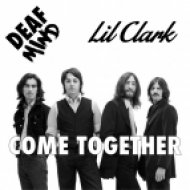 The Beatles - Come Together (Lil Clark & DeafMind Remix)