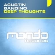 Agustin Gandino - Deep Thoughts (Club Mix)