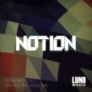 NotioN - Give The Time, Some Time (Original Mix)