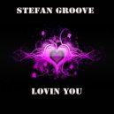Stefan Groove - Lovin You (K-Klass Remix)