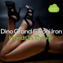 Dino Grand, Roni Iron - Hands In The Air (Original Mix)