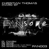 Christian Thomas - Wake (Daniel Allen Awaken Mix)