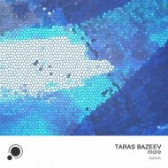 Taras Bazeev - Week (Original Mix)