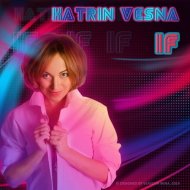 Katrin Vesna - IF (DJ Rodnik Remix)