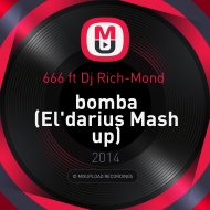 666 feat. Dj Rich-Mond - bomba (El\'darius Mashup) (El\'darius Mash up)