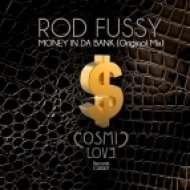 Rod Fussy - Money In Da Bank (Original Mix)