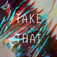 Take That - These Days (CLX Extended)