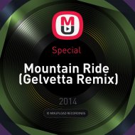 Special - Mountain Ride (Gelvetta Remix)