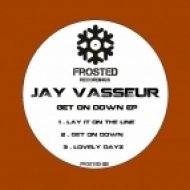 Jay Vasseur - Get On Down (Original Mix)
