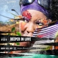 Kissy Sell Out Feat. Angie Brown - Deeper In Love (Hybrid Theory Remix)