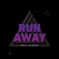 Amby feat. Joe Forrest - Run Away (Extended)