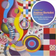 Andrea Bertolini feat. Eva Kade - I Need You (Kobana Remix)