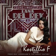 Lana Del Rey - Young And Beautifu (Kostillio F Remix)