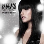 Nelly Furtado - Say It Right (TVKiller Remix)