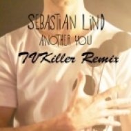 Sebastian Lind - Another You (TVKiller Instrumental mix)