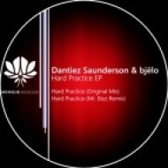 Bjelo, Dantiez Saunderson - Hard Practice (Mr. Bizz Remix)