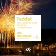 Teddist - The Universe Over Bohemia (TUOB 200 Anthem) (Original Mix)