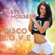 Nastya House - Disco L.O.V.E (House version)