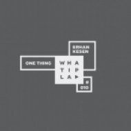 Erhan Kesen - One Thing (Marian Herzog Remix)