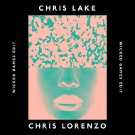 Chris Lake & Chris Lorenzo - Wicked Games Edit (Original mix)