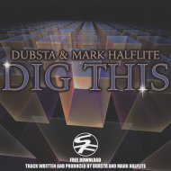 DJ Dubsta & Mark Halflite - Dig This (Original mix)