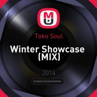Toko Soul - Winter Showcase (MIX)