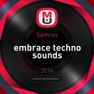 Samrov - embrace techno sounds ()