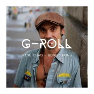 Manu Chao - Bongo Bong (G-Roll Remix)