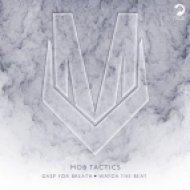 Mob Tactics - Gasp For Breath (Original Mix)