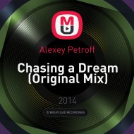 Alexey Petroff - Chasing a Dream (Original Mix)