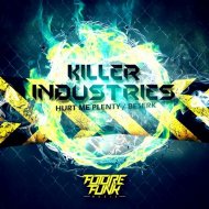 Killer Industries - Hurt Me Plenty (Original mix)