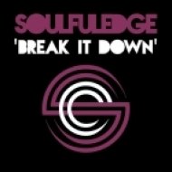 Soulfuledge - Break It Down (Original mix)