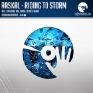 Raskal - Riding To Storm (Original Mix)