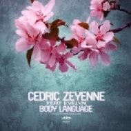 Cedric Zeyenne - Body Language feat. Evelyn (Original Mix)