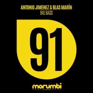 Antonio Jimenez, Blas Marin - Big Bass (Original Mix)
