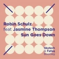 Robin Schulz ft. Jasmine Thompson - Sun Goes Down (Skytech & Fafaq Bootleg) (Skytech & Fafaq Bootleg)