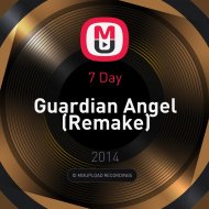 7 Day - Guardian Angel (Remake) (Remake )