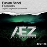 Furkan Senol - Farewells (Progressive Mix)