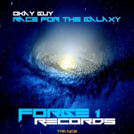 Okay Guy - Race For The Galaxy (Original Mix)