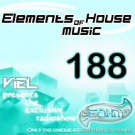 Viel - Elements of House music 188 (Radioshow)