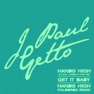 J Paul Getto - Hands High (Italobros Remix)