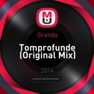 Granda - Tomprofunde (Original Mix)