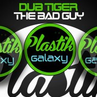 Dub Tiger - The Bad Guy (Original Mix)