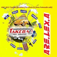 ARE.LEX.A - HNY 2015 Taxolet Astrahan (For Shota & Dima Polevodin edit ()