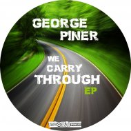 George Piner - We Carry Through (Original mix)