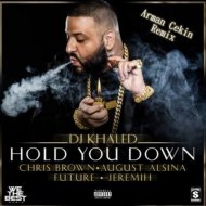 DJ Khaled ft. Chris Brown & Jeremih - Hold You Down (Arman Cekin Remix) ((Arman Cekin Remix) )